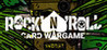 Rock'n'Roll: Card Wargame Image