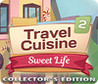 Travel Cuisine 2: Sweet Life Image