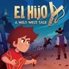 El Hijo: A Wild West Tale Image