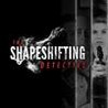 The Shapeshifting Detective Image