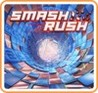 Smash Rush Image