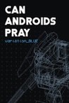 CAN ANDROIDS PRAY: BLUE Image