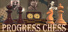 Progress Chess