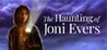 The Haunting of Joni Evers Image
