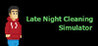 Late Night Cleaning Simulator Image