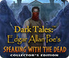 Dark Tales: Edgar Allan Poe's Speaking with the Dead Image