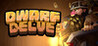 Dwarf Delve Image