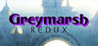 Greymarsh Redux Image