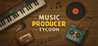 Music Producer Tycoon (Harmonia Games) Image