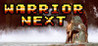 Warrior Next