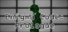 Enigma Code: Prologue