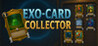 Exo-Card Collector