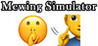 Mewing Simulator