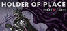 Holder of Place