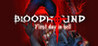 Bloodhound: First day in hell Image