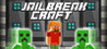 Jailbreak Craft Image