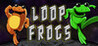 Loop Frogs