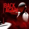 Back Again