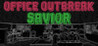 Office Outbreak Savior