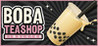 Boba Tea Shop Simulator
