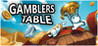 Gamblers Table