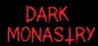 Dark Monastry