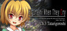 Higurashi When They Cry: Chapter 3 - Tatarigoroshi Image