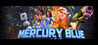 Mercury Blue: Mini Episode Image