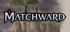 Matchward