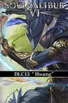 SoulCalibur VI - DLC13: Hwang
