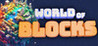 World Of Blocks
