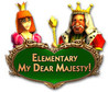 Elementary My Dear Majesty! Image