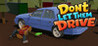 Don't Let Them Drive