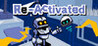 Re-Activated
