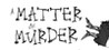 A Matter of Murder