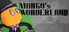 Mango's Wonderland