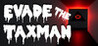 Evade The Taxman Image