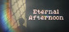 Eternal Afternoon Image