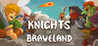 Knights of Braveland Image