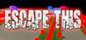 Escape This (2016)