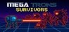 Mega Trons Survivors Image