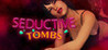 Seductive Tombs Image