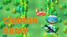 CANNON ARMY Image