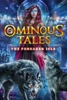 Ominous Tales: The Forsaken Isle
