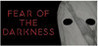 Fear Of The Darkness