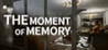 The Moment of Memory Image