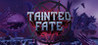 Tainted Fate