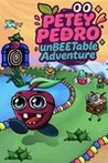 Petey Pedro unBEETable Adventure