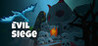Evil Siege