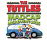 The Tuttles: Madcap Adventures Image